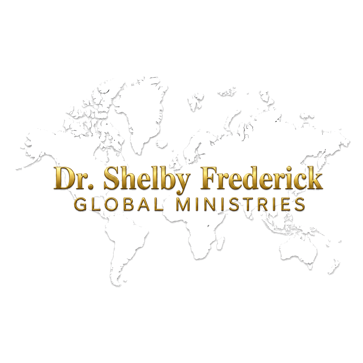 Dr. Shelby Frederick Global Ministries